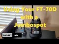 ジャンボスポットでFT70Dを使用する