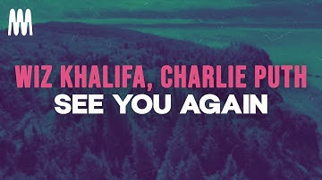Wiz Khalifa - See You Again feat. Charlie Puth (Lyrics)