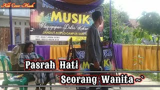 Pasrah Hati Seorang Wanita-DEDDY DORES || PADUKA MUSIK