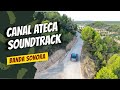 Canal Ateca Soundtrack (Banda sonora)