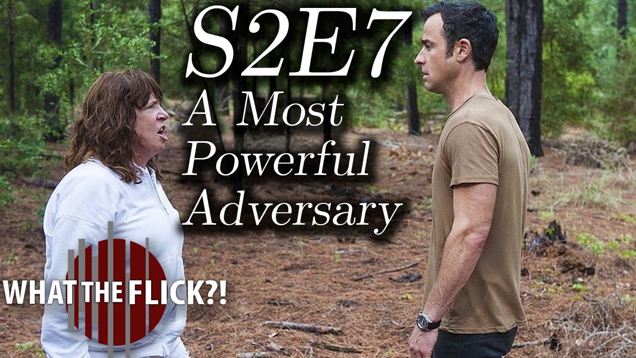 The Leftovers "A Most Powerful Adversary" (S2E7) Review