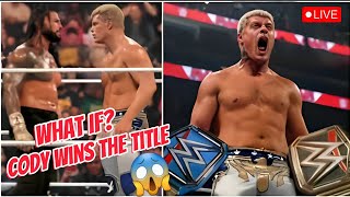 What If? Cody Rhodes Really Defeats Roman Reigns At WrestleMania 39 And Wins Undisputed Championship