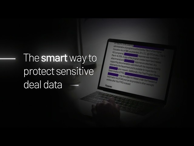 SS&C Intralinks AI-redaction: the smart way to protect sensitive deal data.