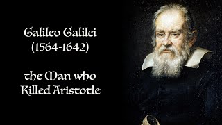Galileo Galilei, Aristotle's Murderer | Genius 3