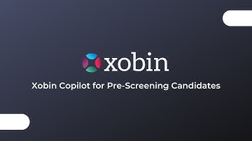 Xobin Copilot: AI-Powered Pre-Screening & Interviewing Tool | Product Demo