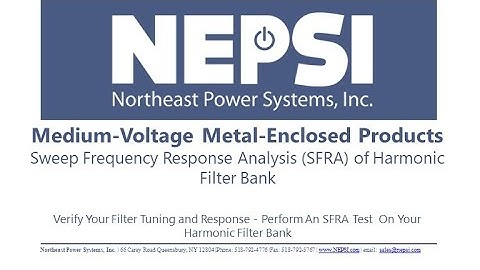 Testing Harmonic Filter Tuning and Frequency Responce Using Sweep Frequency Responce Analysis (SFRA)