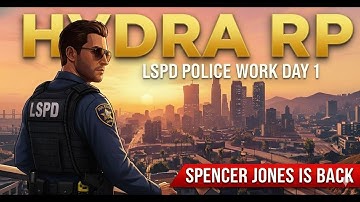 SPENCER JONES IS BACK! 🚔 | Hydra Roleplay LSPD | First Patrol (GTA V Roleplay Live)