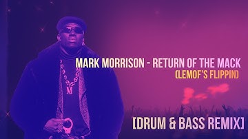Mark Morrison – Return of the Mack (LeMOF’s Flippin) [Drum & Bass Remix]