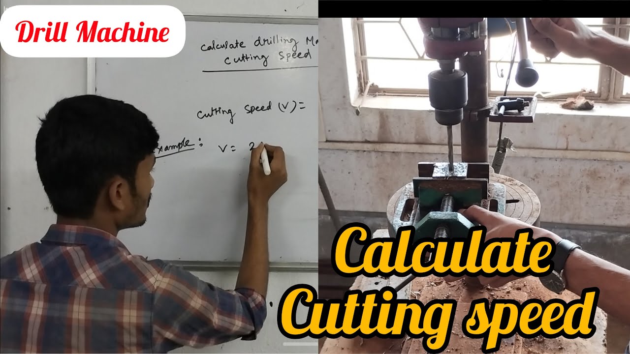 How to calculate drilling machine cutting speed. 
