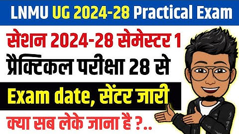 LNMU UG Session 2024-28 1st semester practical exam date 2025 jaari| first sem final practical exam