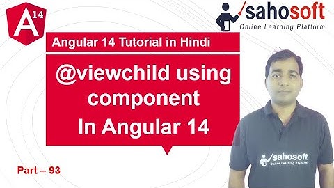 viewchild using component in Angular 14 | ng-container | Angular 14 Tutorial in Hindi