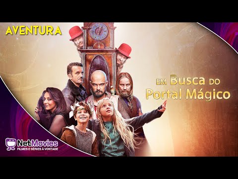 Em Busca do Portal Mágico (2018) - Filme Completo Dublado - Aventura GRÁTIS | NetMovies