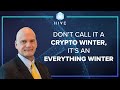 GOING DIGITAL: Don’t Call It a Crypto Winter, it’s an EVERYTHING Winter (Except for Commodities)