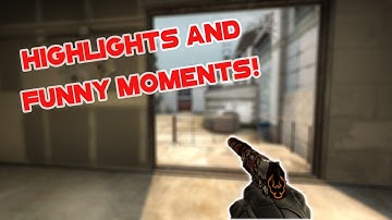 CSGO HIGHLIGHTS AND FUNNY MOMENTS #3 - SCREAM