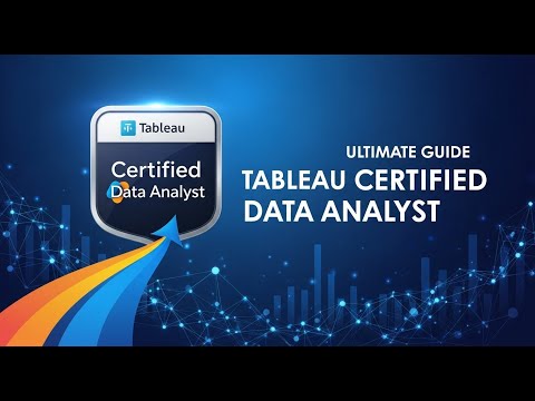 Tableau Certified Data Analyst: Your Ultimate Prep Guide!