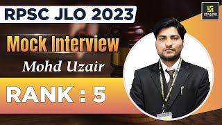 JLO 2023 | Mock Interview | MOHD UZAIR | Rank -5 | Utkarsh Law Classes