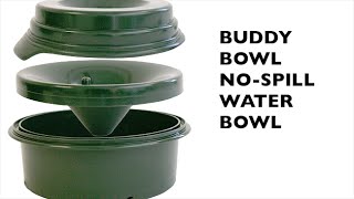 Buddy Bowl Spillproof Water Bowl - Dog bowls and fountains 