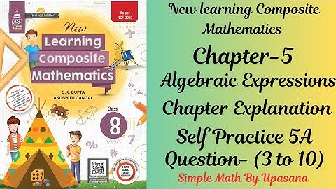 New Learning Composite Mathematics || Class-8 || Chapter - 5 || Self Practice 5 A || Ques-(3 to 10)