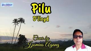 Pilu /D'lloyd / Cover by: J.jomius Agang