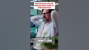 Ransomware and AI: Step-by-Step Guide to Empowerment #shorts
