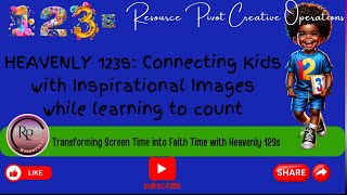 Heavenly 123s connects kids with inspirational images while learning to count