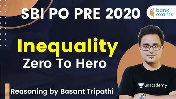 6:00 PM - SBI PO 2020 | Reasoning by Basant Tripathi | Inequality Zero To Hero