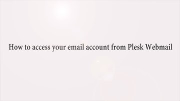 How to access your email account from Plesk Webmail   Choice 1 Hosting