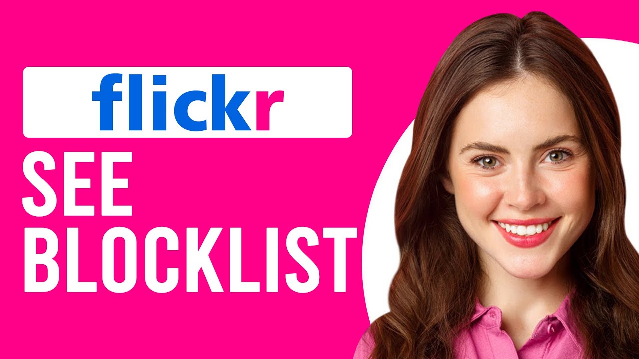 how-to-see-blocklist-on-flickr-how-to-find-and-view-your-blocklist-on