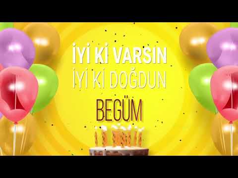 İyi ki doğdun BEGÜM- İsme Özel Doğum Günü Şarkısı (FULL VERSİYON)