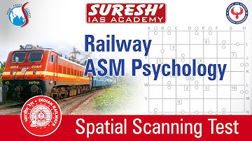 Railway | ASM | Psychology | Spatial Scanning Test | Suresh IAS Academy