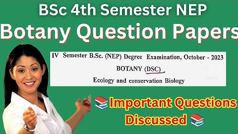 Botany Question paper | BSc 4th Semester | Ecology and Conservation Biology 🌿