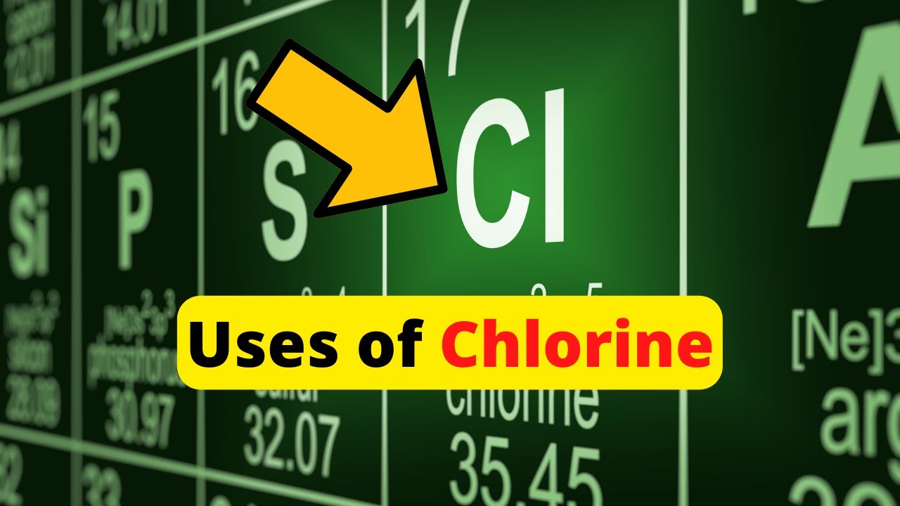 Chlorine Kya Hai Chlorine Ke Upyog Who Discovered Chlorine YouTube