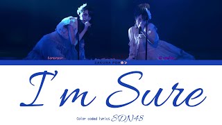 SDN48 'I'm sure.' | Color Coded Lyrics