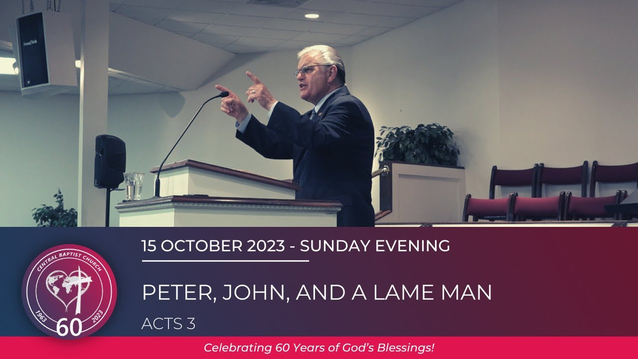 Peter, John, and a Lame Man - 15 October 2023 - Sunday Evening - CBC Service