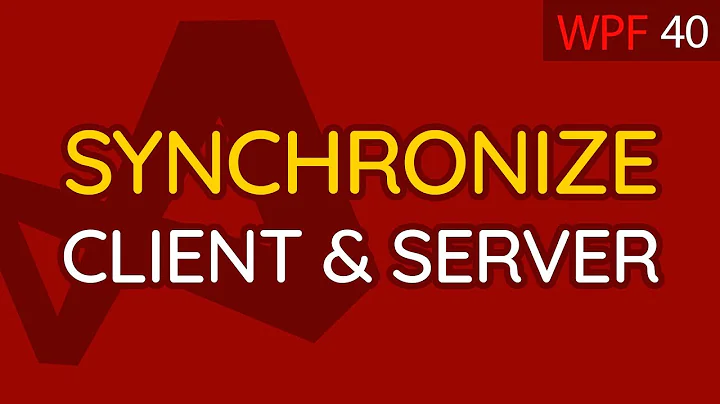 C# WPF UI Tutorials 40   Synchronize Server & Client Settings