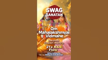 Lakshmi Gayatri 21x | Vibe With The Divine ✨