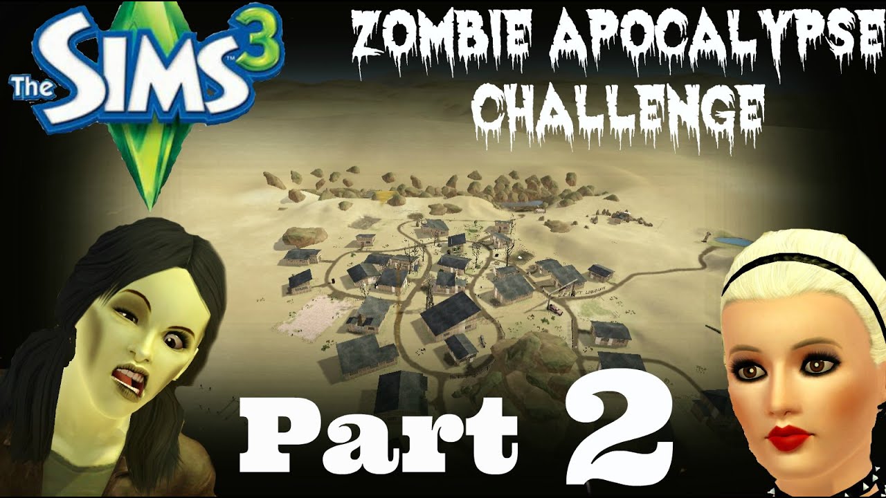 Sims 3 Zombie Apocalypse Part 2; The Clan Expands - YouTube