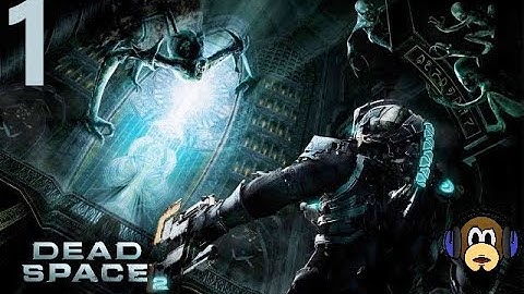 Dead Space 2 Gameplay  -- 1440p 60hz Walkthrough "No Commentary" English (Part 1)