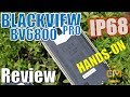 Blackview BV6800 Pro Test: IP68, IP69K, MIL-STD-810G - Hands-on (Deutsch, engl. hints)