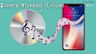 Dance Monkey Iphone Ringtone  | Ringdd