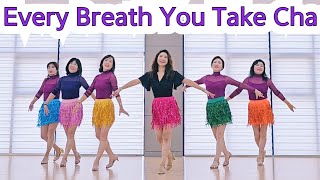 Every Breath You Take Cha Line Dance |Cha Cha |쉬운중급라인댄스 |Improver