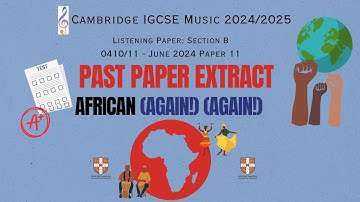 Yet Another African Extract - IGCSE Music Past Paper June 2024