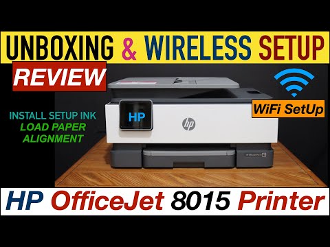 HP OfficeJet 8015 Setup, Unboxing, Wireless SetUp, install Setup Ink, Alignment & Review.