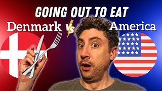 Going Out to Eat in DENMARK vs AMERICA: Who Dines Better?