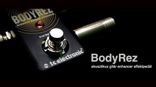 TC ELECTRONIC「BodyRez」レビュー：アコギの「胴鳴り」を取り戻す