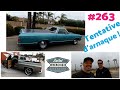 Vlog 263 merguez ou citron chevrolet  pickup elcamino