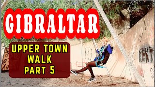 Gibraltar Walking Tour, Upper Town, Part 5, Life in Gibraltar