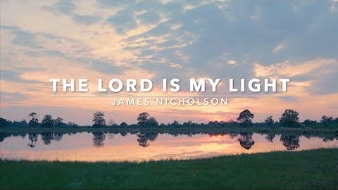 Thumbnail of The Lord Is My Light | Songs and Everlasting Joy