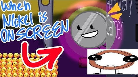 BFDIA 6: But Only When Nickel Is On Screen