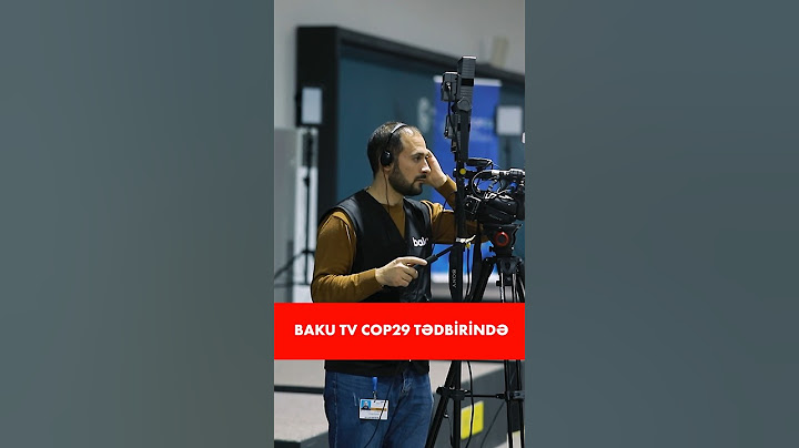 Baku TV COP29 tədbirini necə işıqlandırdı?